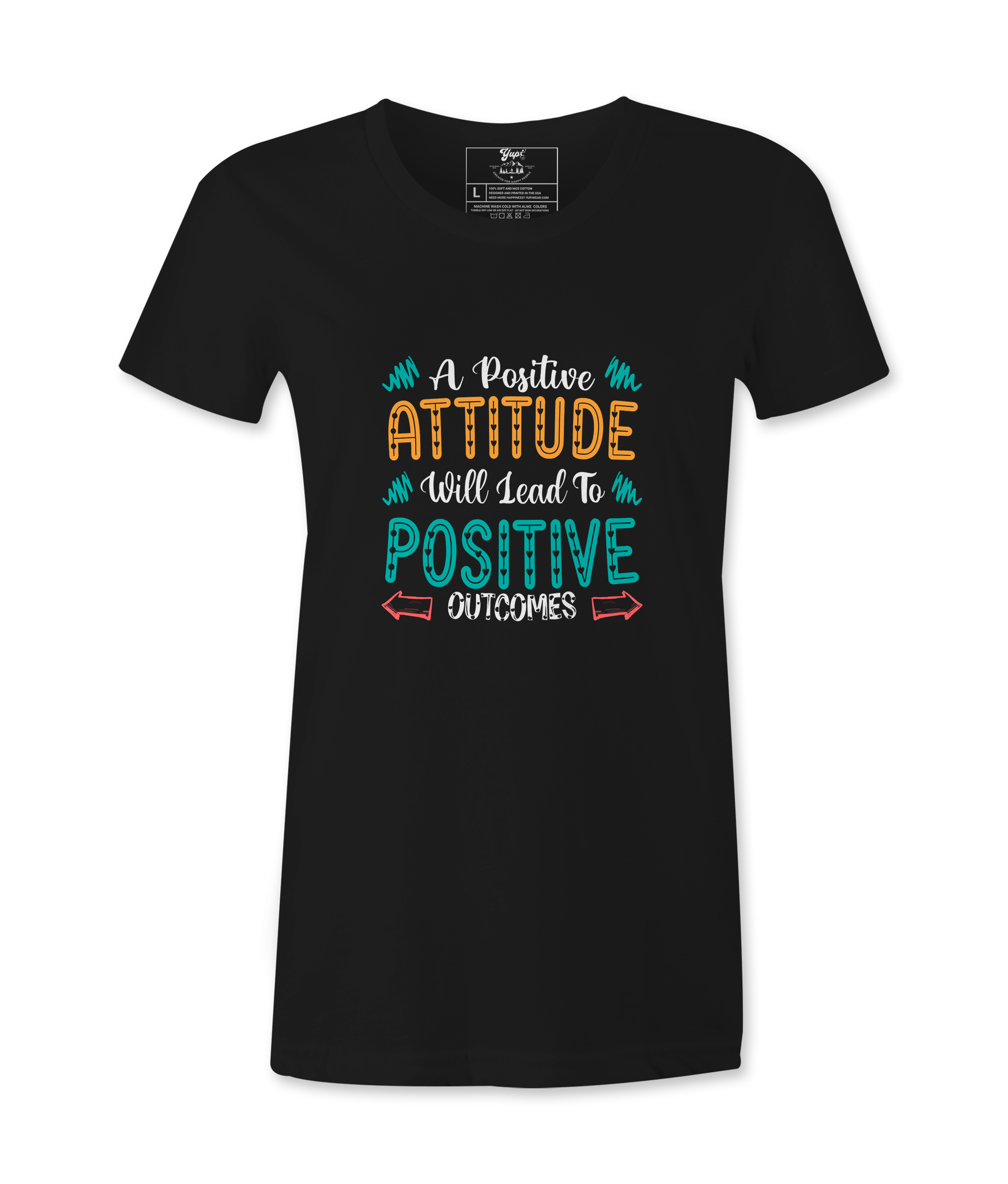 A Positive Attitude - T-shirt