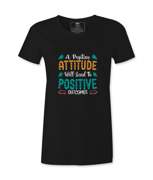 A Positive Attitude - T-shirt