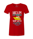 I'm Trapped On A Ship - T-shirt