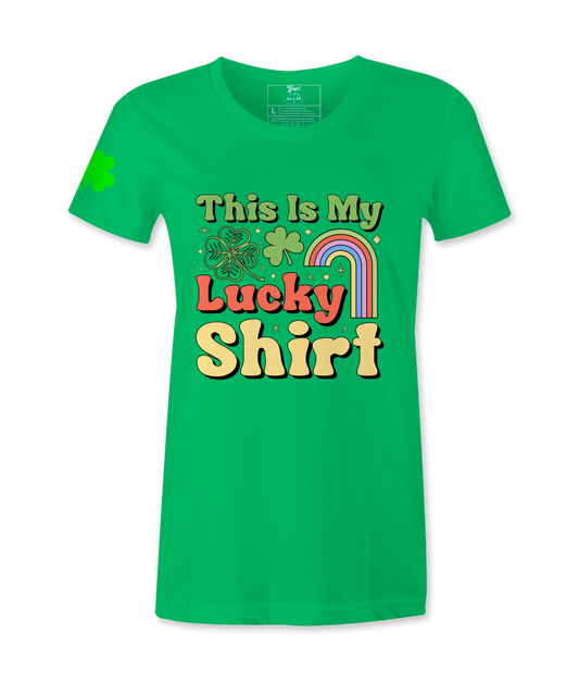 This Is My Lucky Shirt - Female T-Shirt