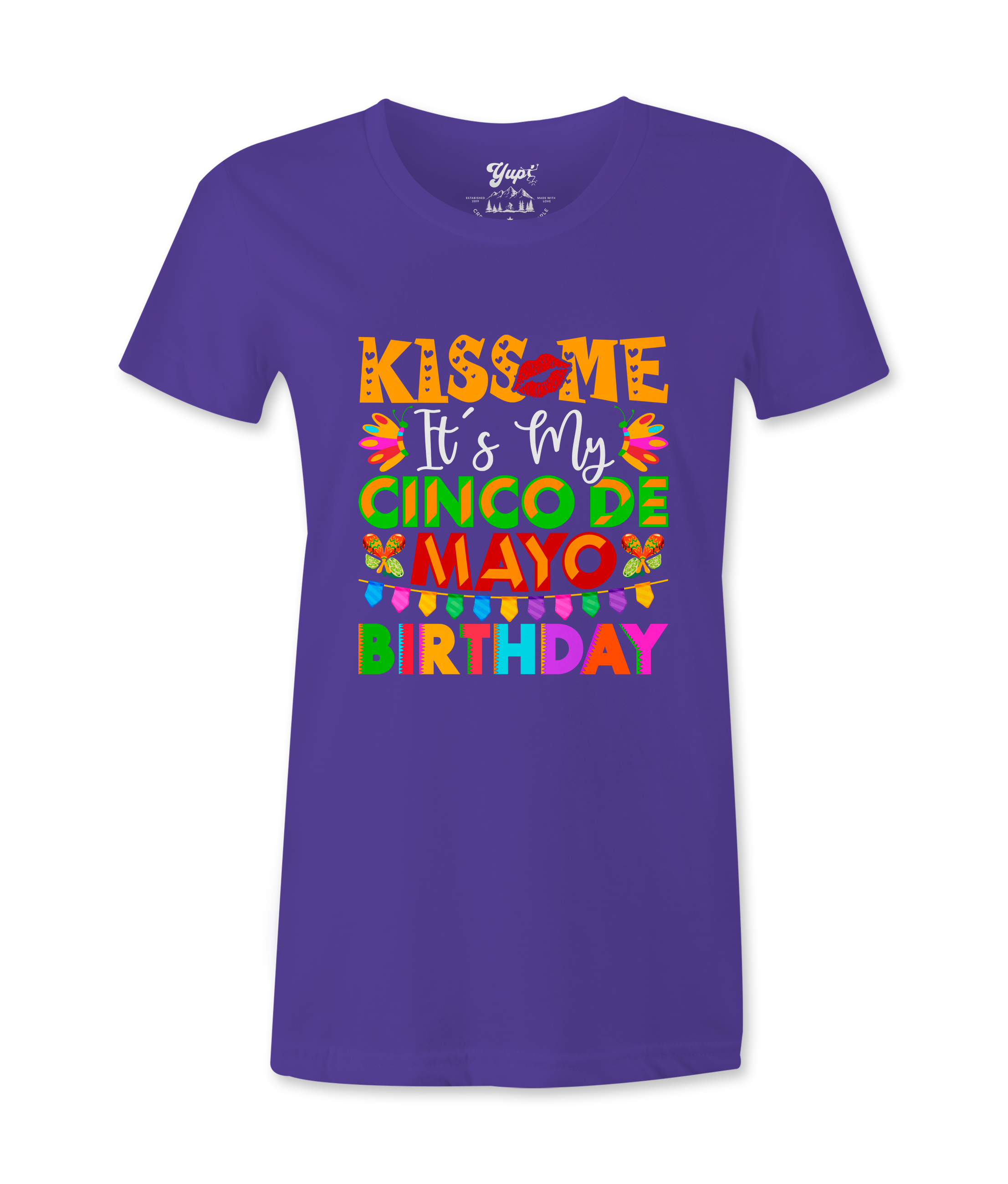 Kiss Me, It's My 5 De Mayo Birthday - T-shirt