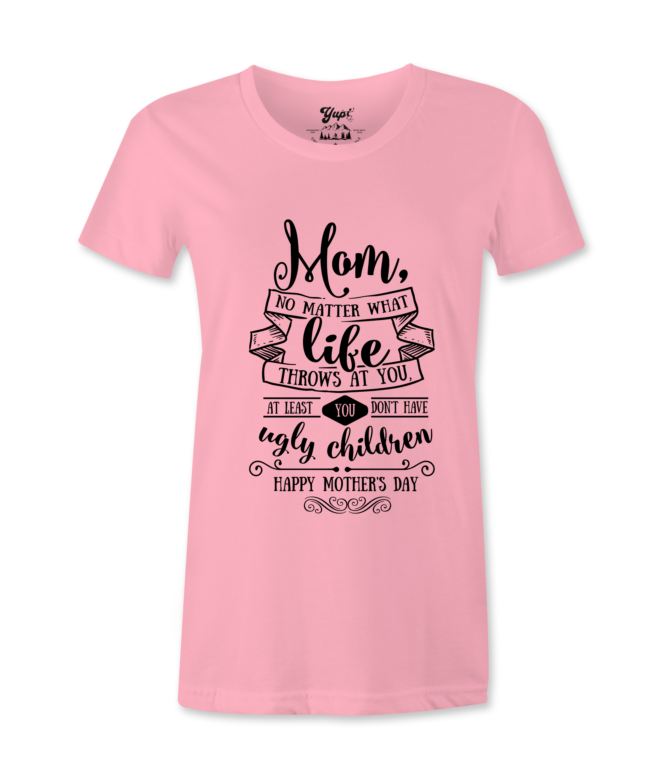 Mom, At Least ...- Female T-shirt