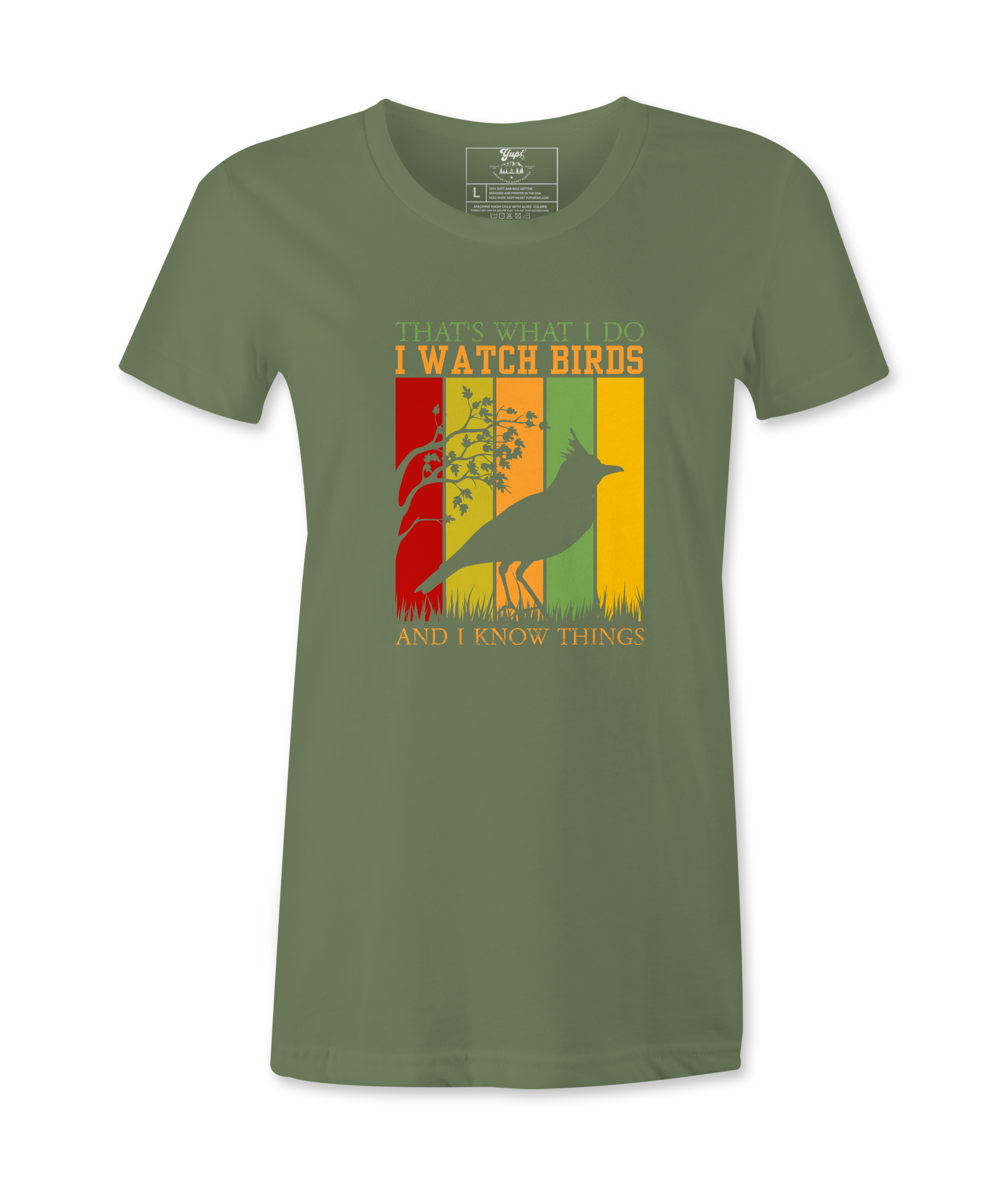 I Watch Birds And I Know Things - Female  T-shirt