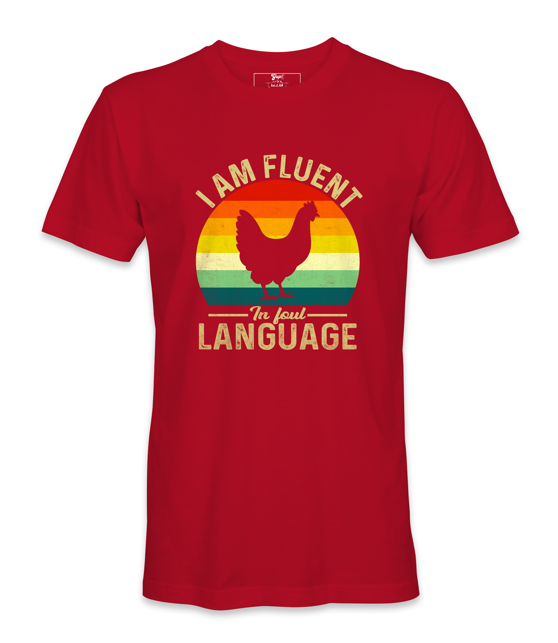 I'm  Fluent In Foul Language - T-shirt