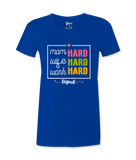 Hard Working Mom -T-shirt