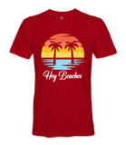 Hey Beaches - T-shirt