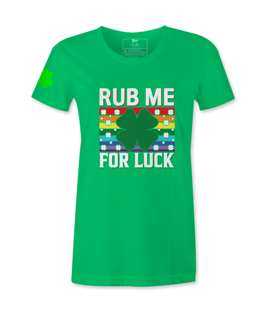 Rub Me For Luck - Female T-Shirt