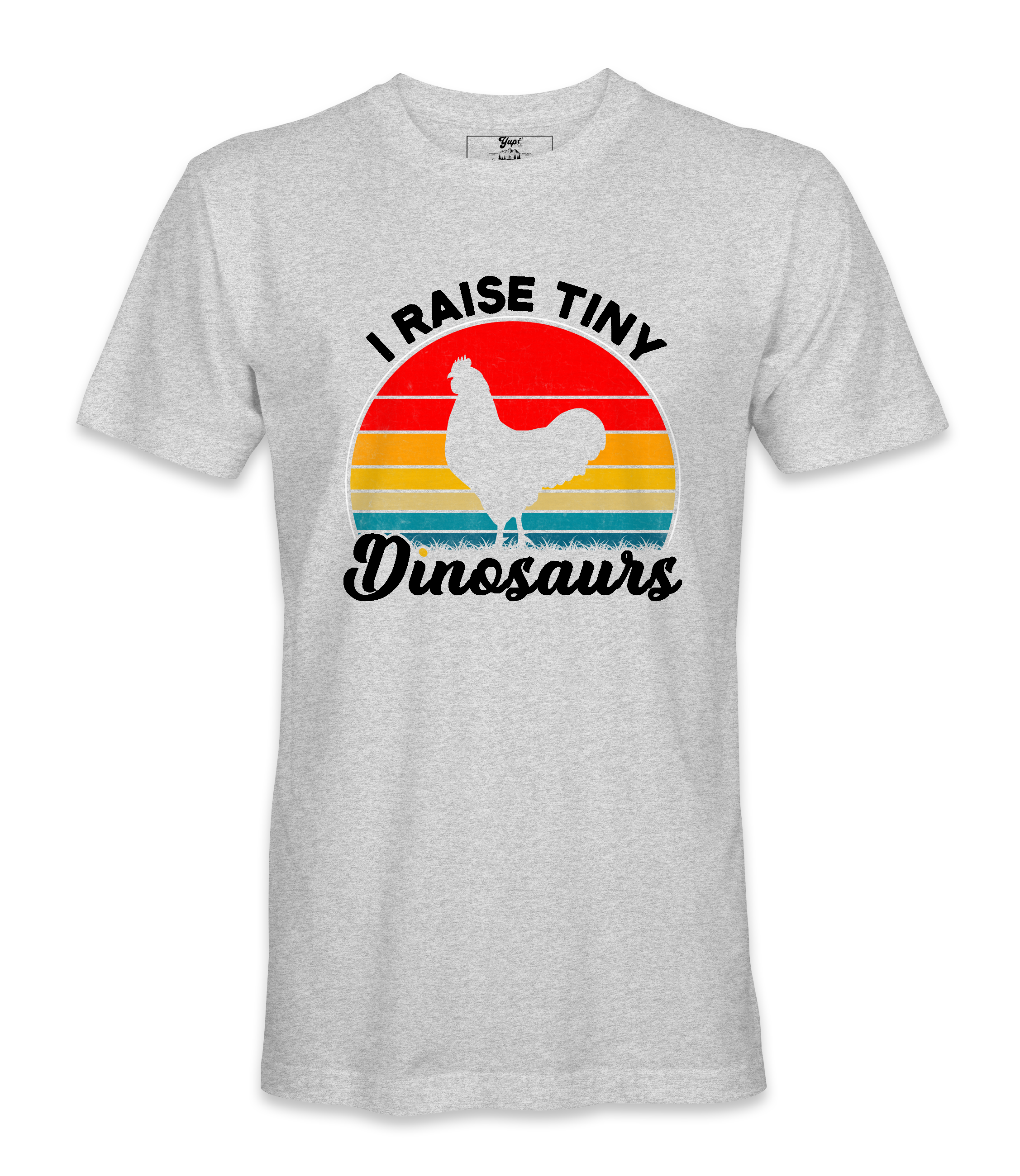 I Raised Tiny Dinasours - T-shirt