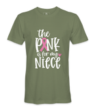 The Pink Is For My Niece - T-shirt