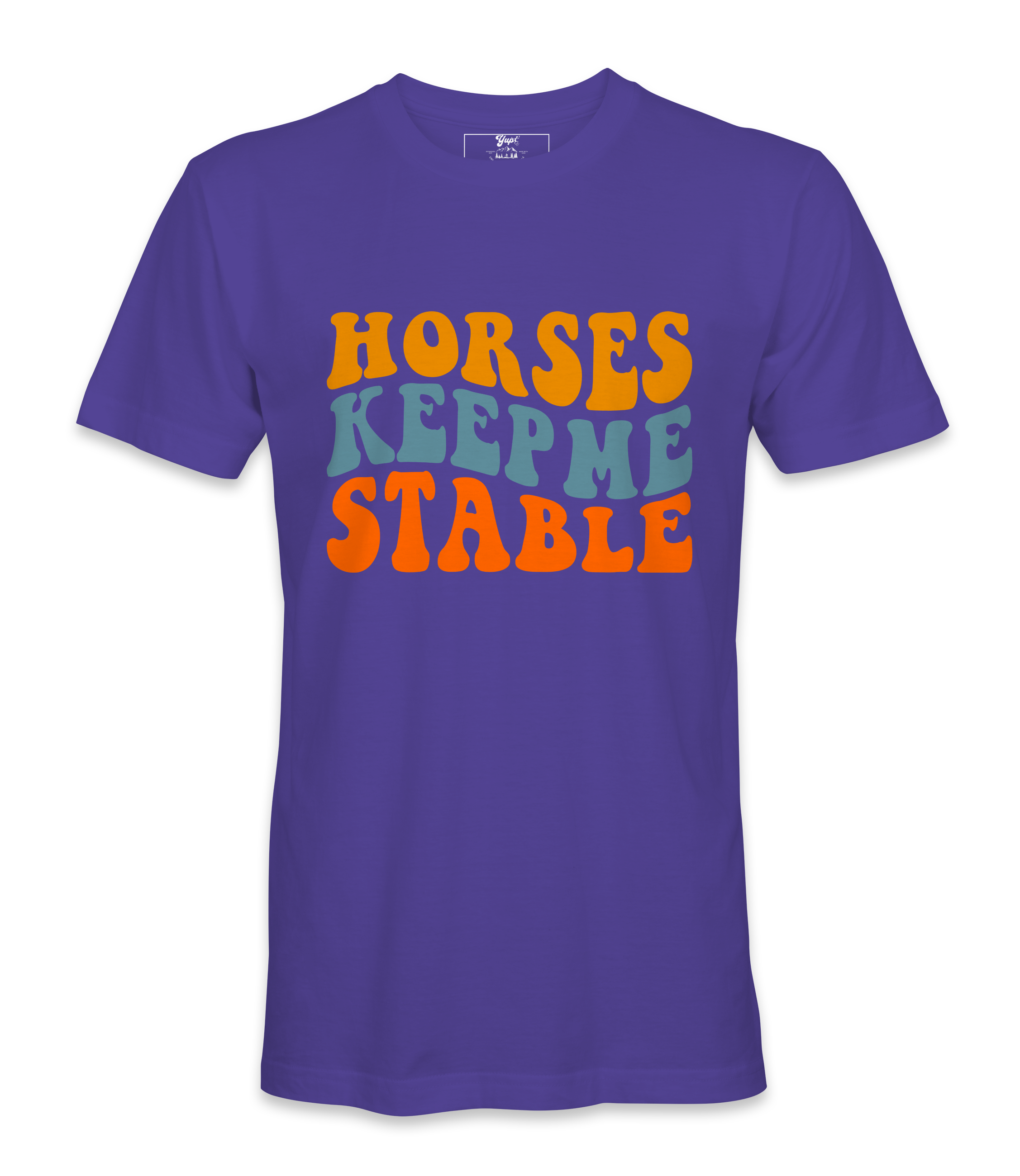 Horses Keep Me Stable - T-shirt