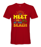 Meet Me At The Beach- T-shirt