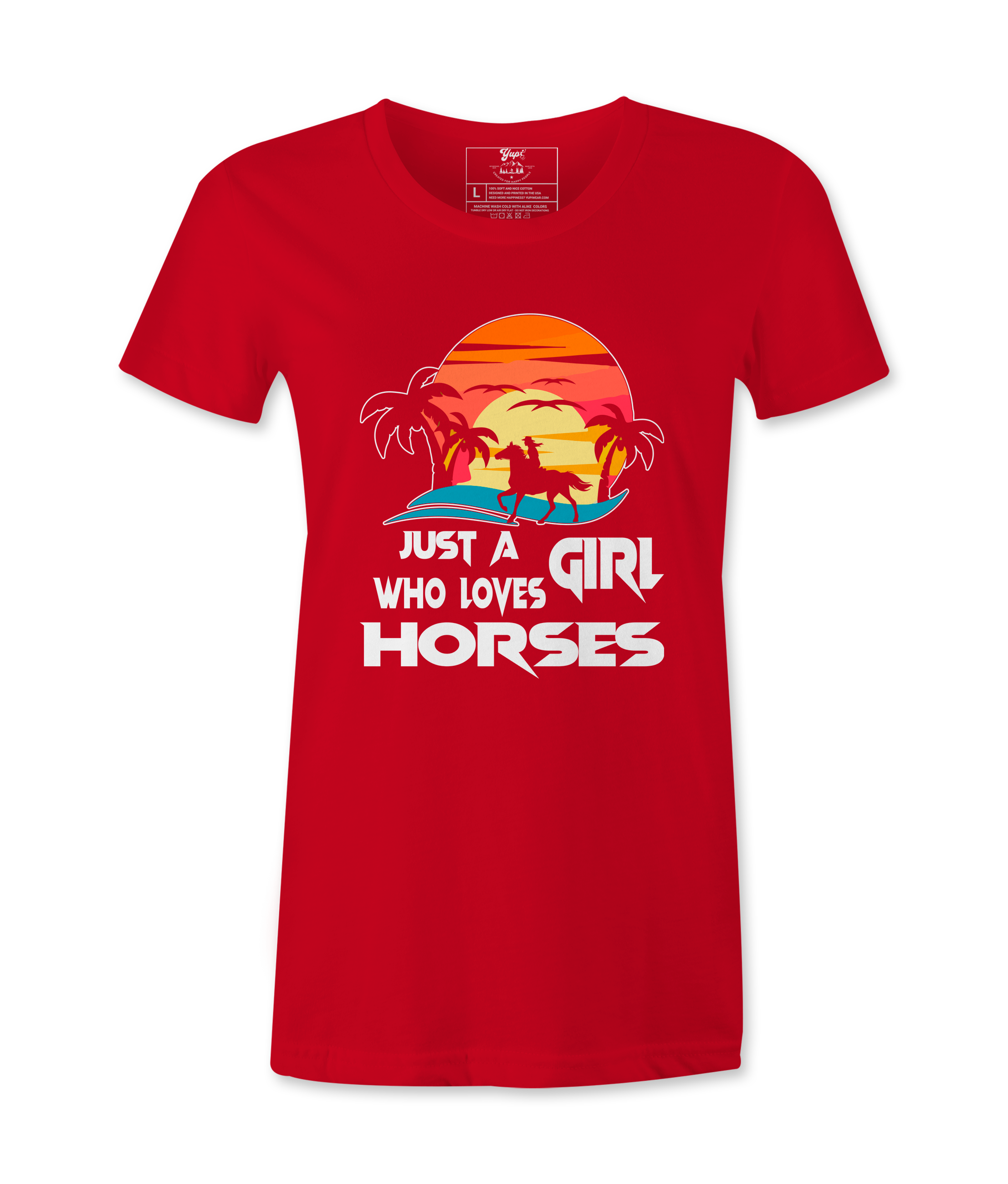 Just Who Loves Horses - T-Shirt