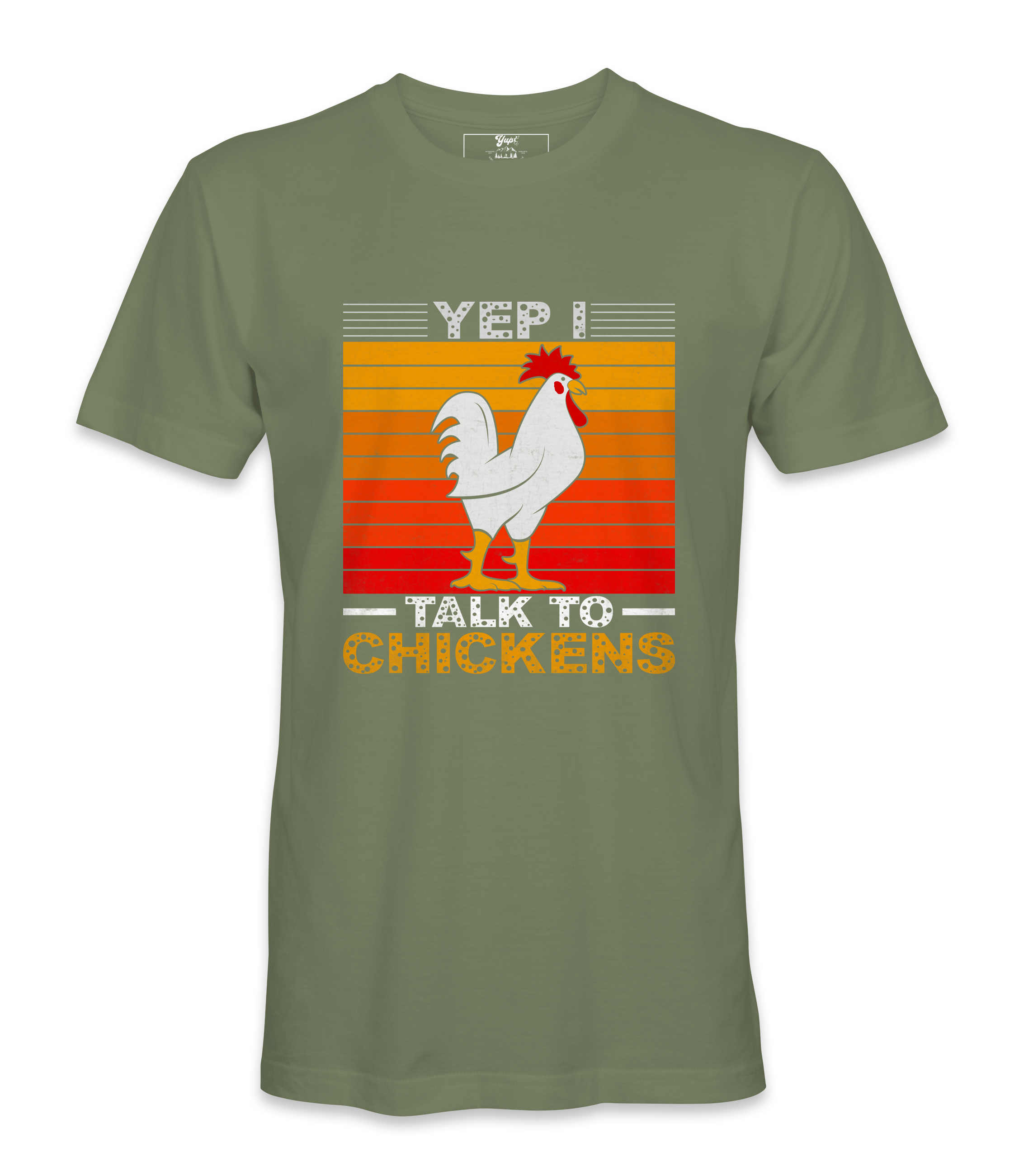 Yep! I Talk To Chicken - T-shirt