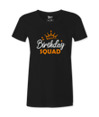 Birthday Squad - T-shirt