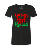 Dear Santa Just Bring  Horses - T-shirt