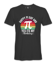 Happy Pi Day It's My Birthday - T-shirt