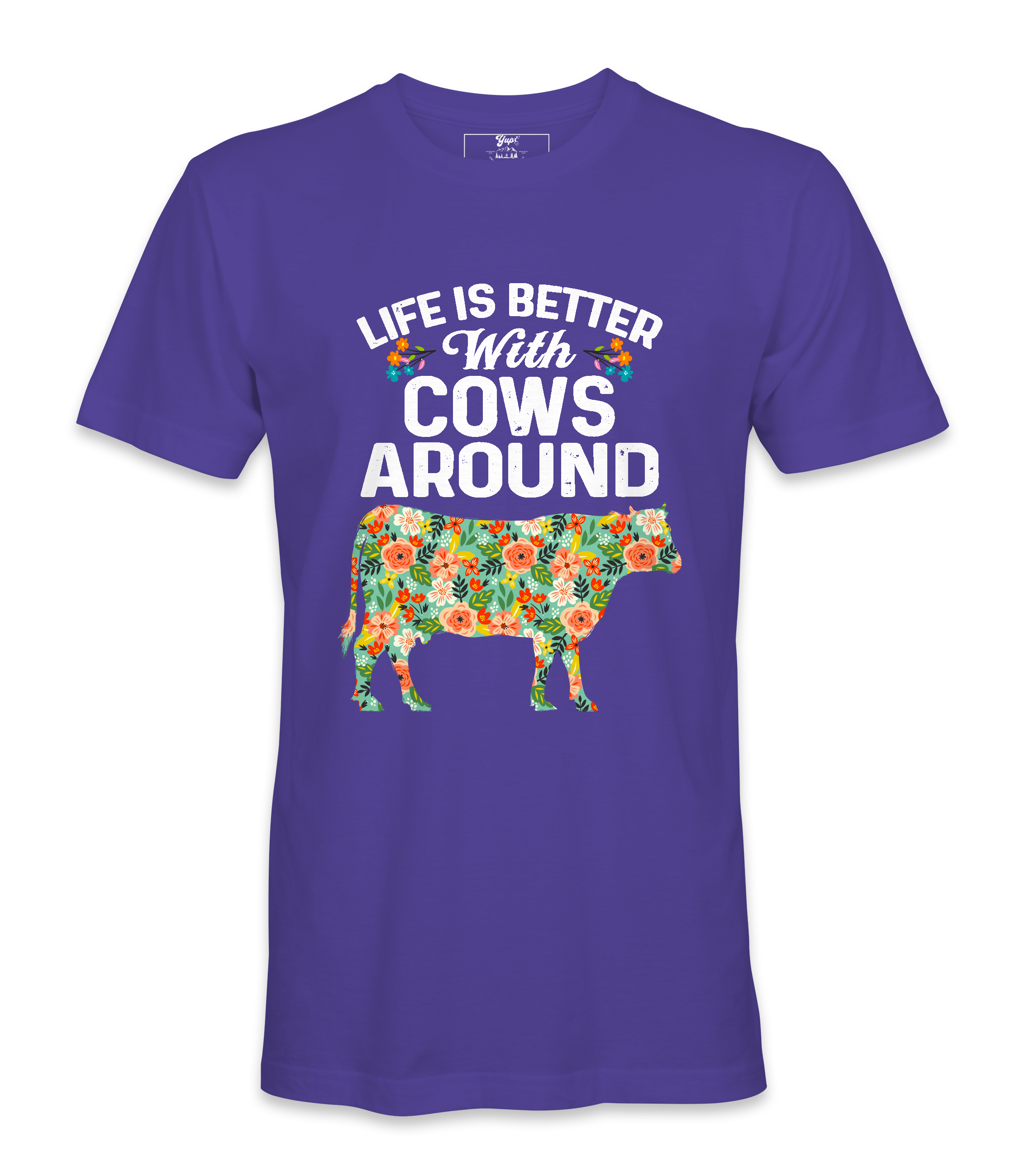 Life Is Better With Cows - T-Shirt