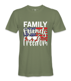 Family,  Friends, Freedom - T-shirt