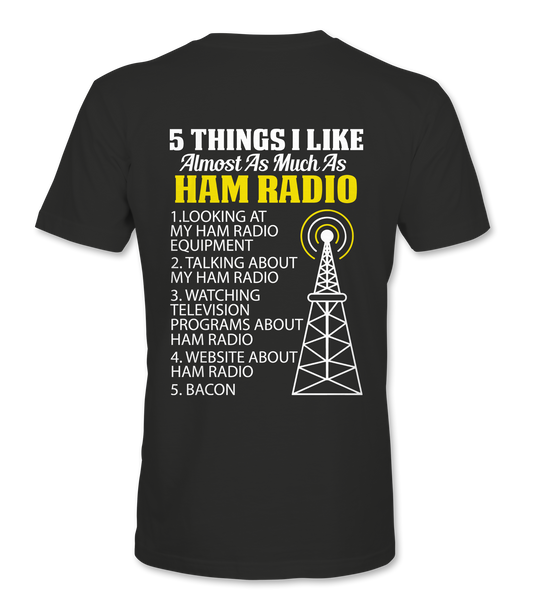5 Things I Like As Much - T-Shirt