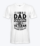 Dad, Grandpa, Veteran. T-Shirt