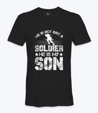 He Is Not Just A Soldier - T-shirt