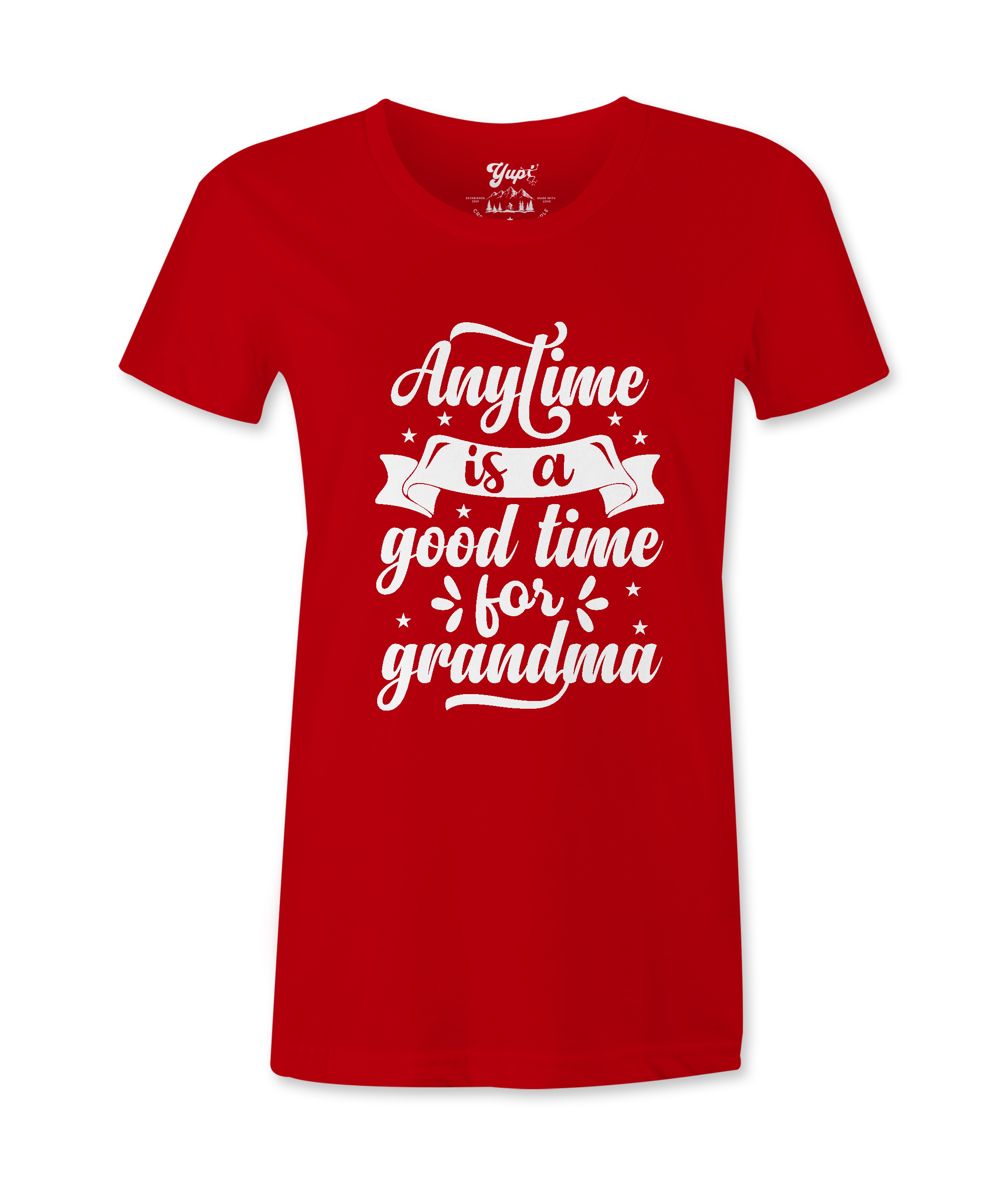 Anytime Is A Good Time..-T-Shirt