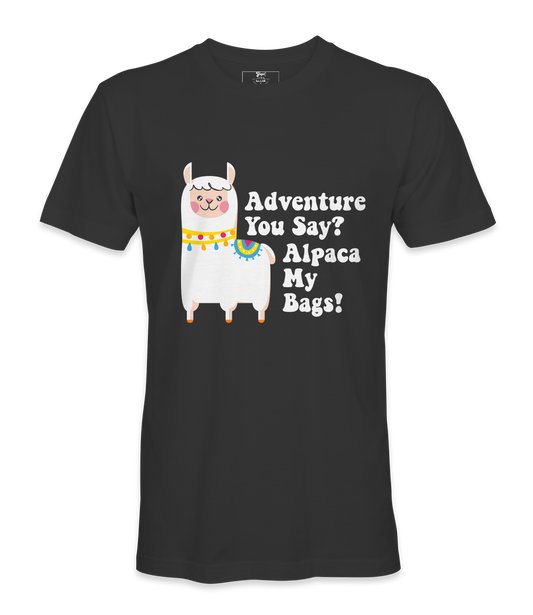 Adventure You Say? - T-shirt