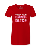 Check Your Boobs - T-shirt