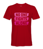 No One Fights Alone - T-shirt