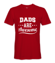 Dads Are Awesome - T-shirt