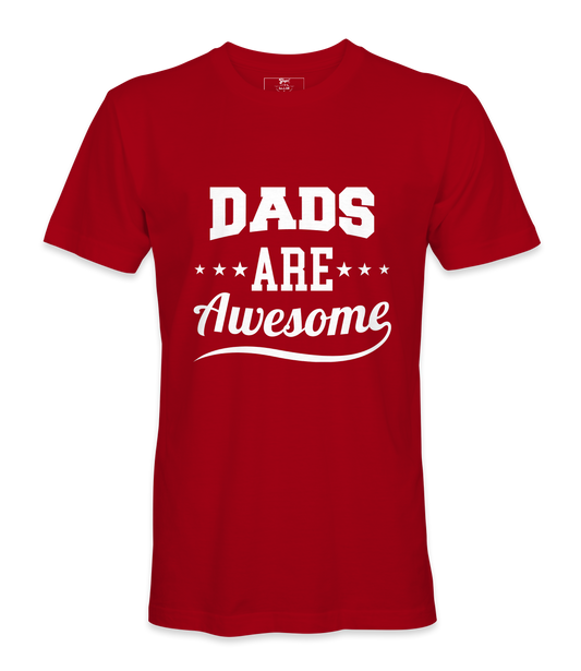 Dads Are Awesome - T-shirt