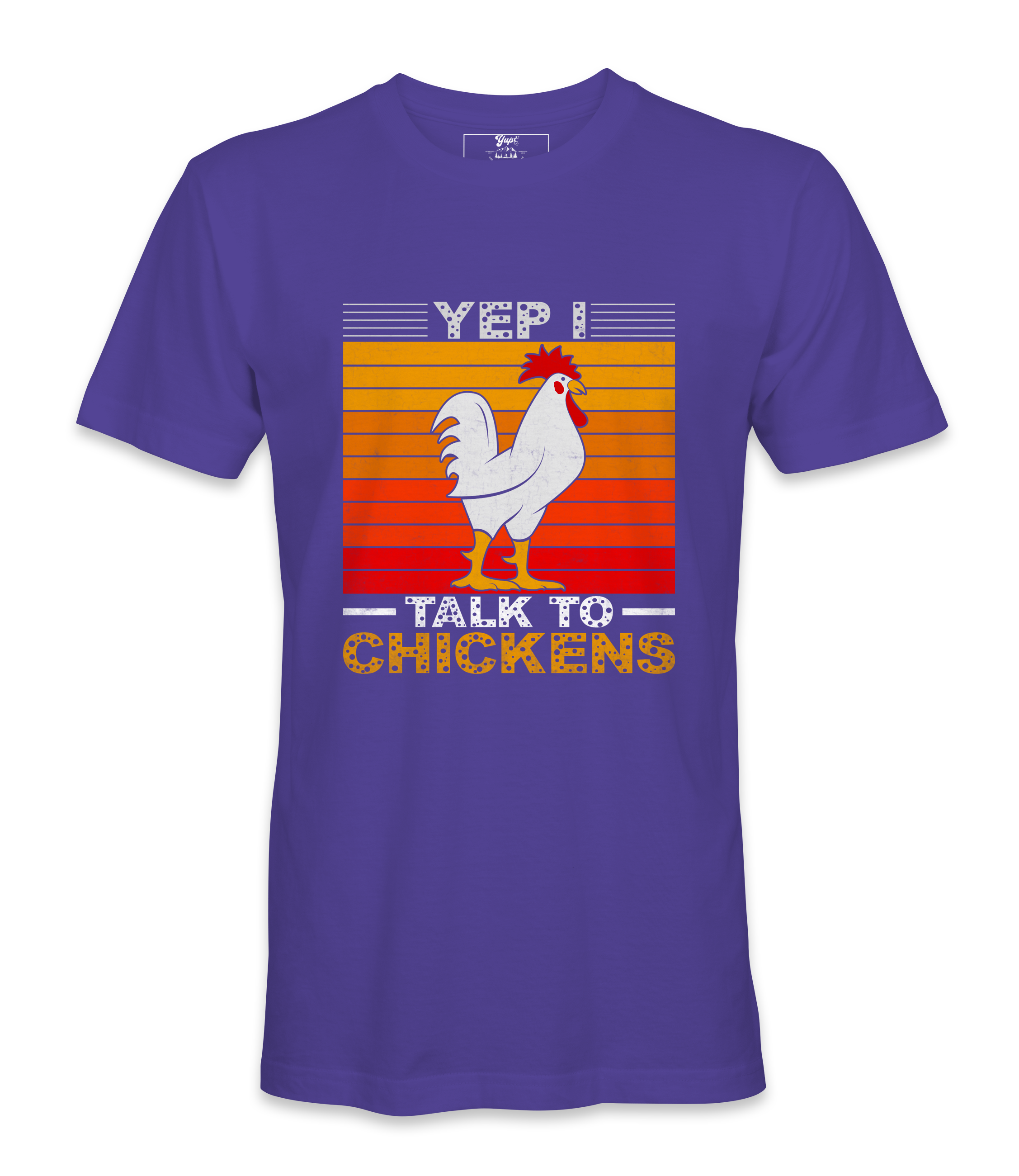 Yep! I Talk To Chicken - T-shirt