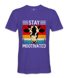 Stay Mootivated - T-shirt