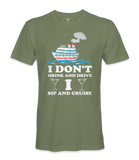 I Don't Drink And Drive - T-shirt