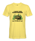 I Haven't Been Everywhere - T-shirt