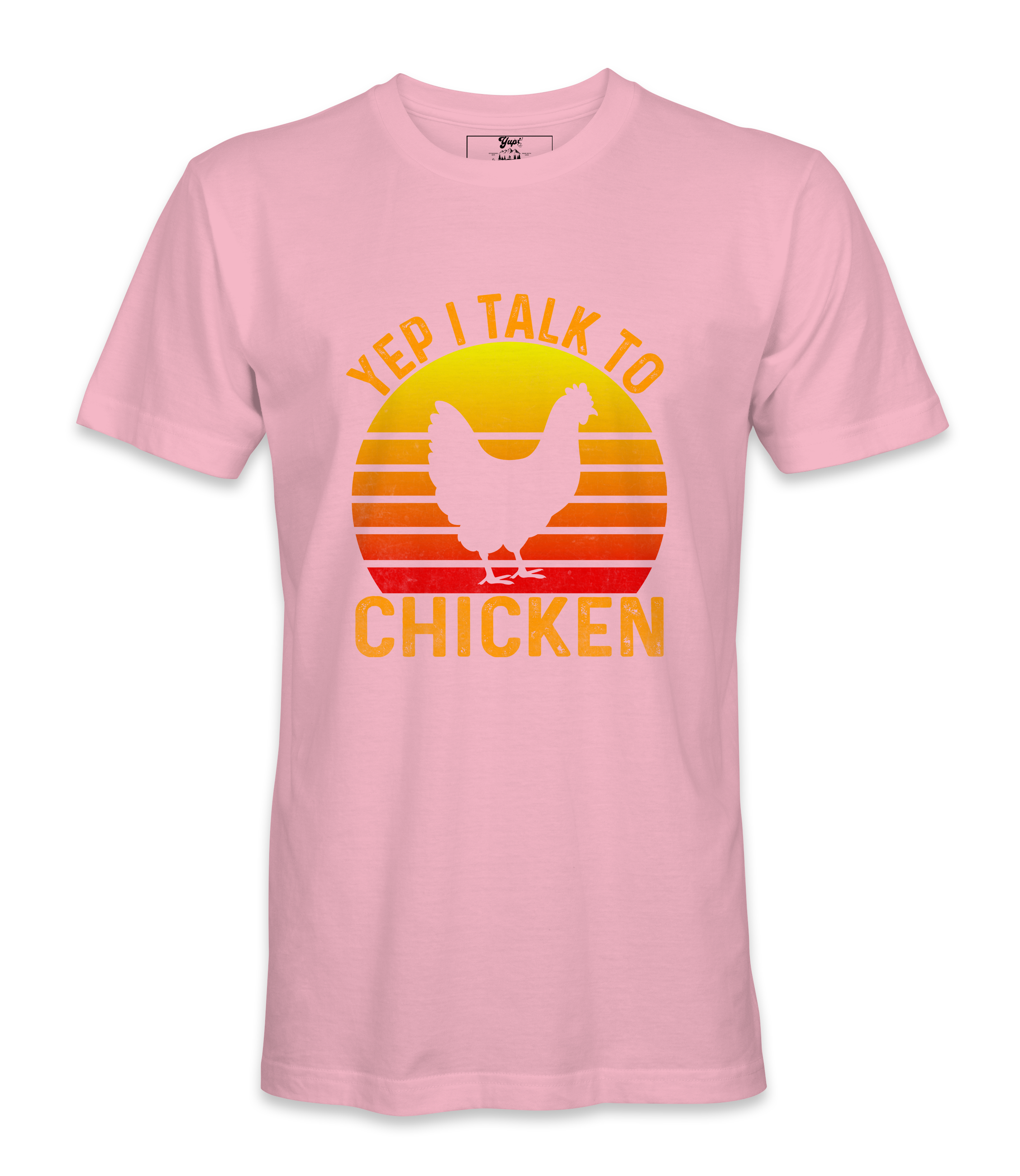 Yep, I Talk To Chicken - T-shirt