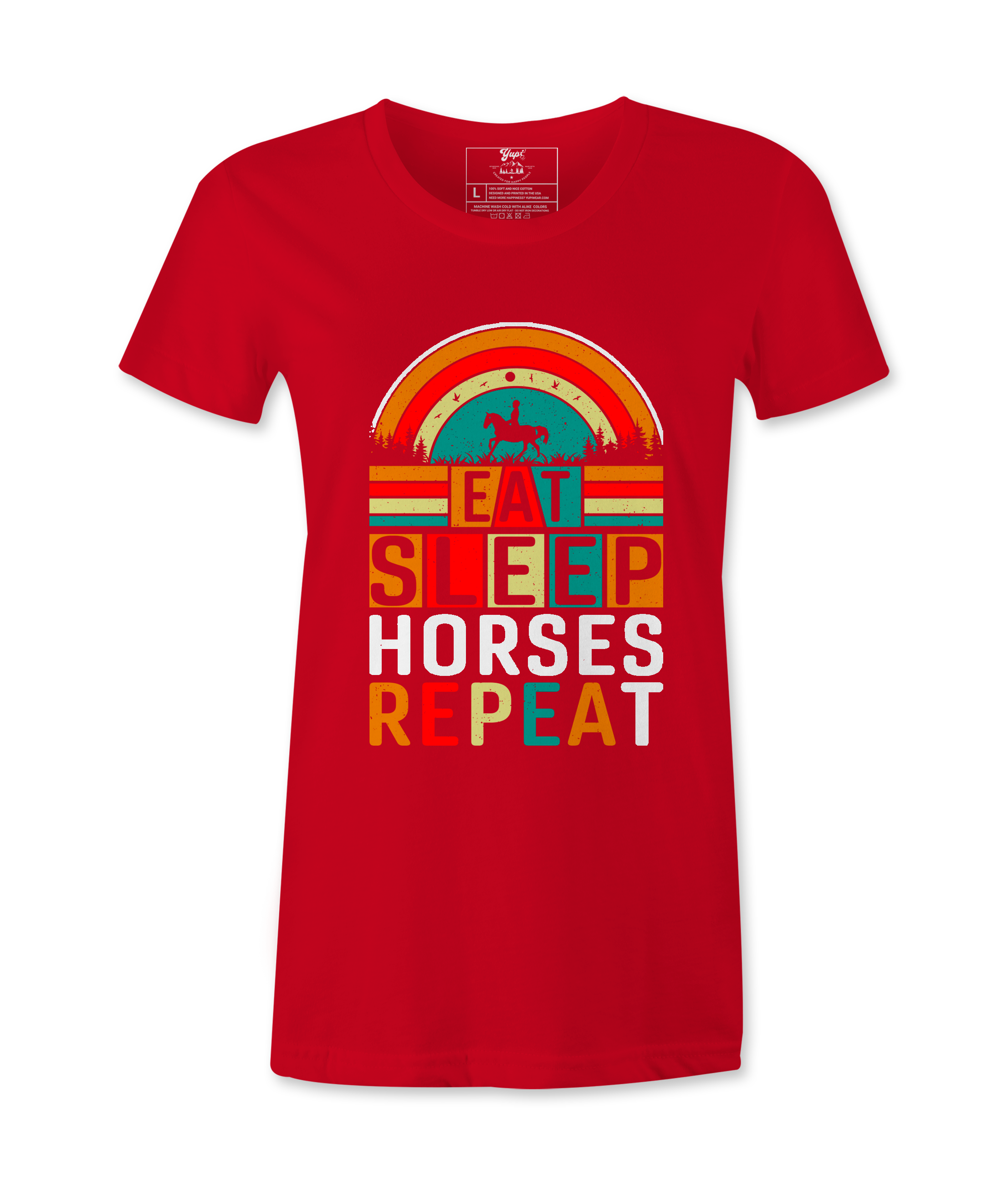 Eat Sleep Horses Repeat. - T-shirt