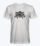 Dog Mama  T-Shirt