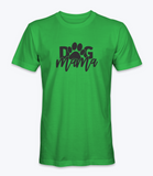 Dog Mama  T-Shirt