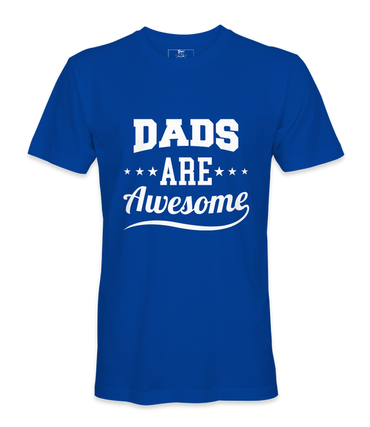 Dads Are Awesome - T-shirt