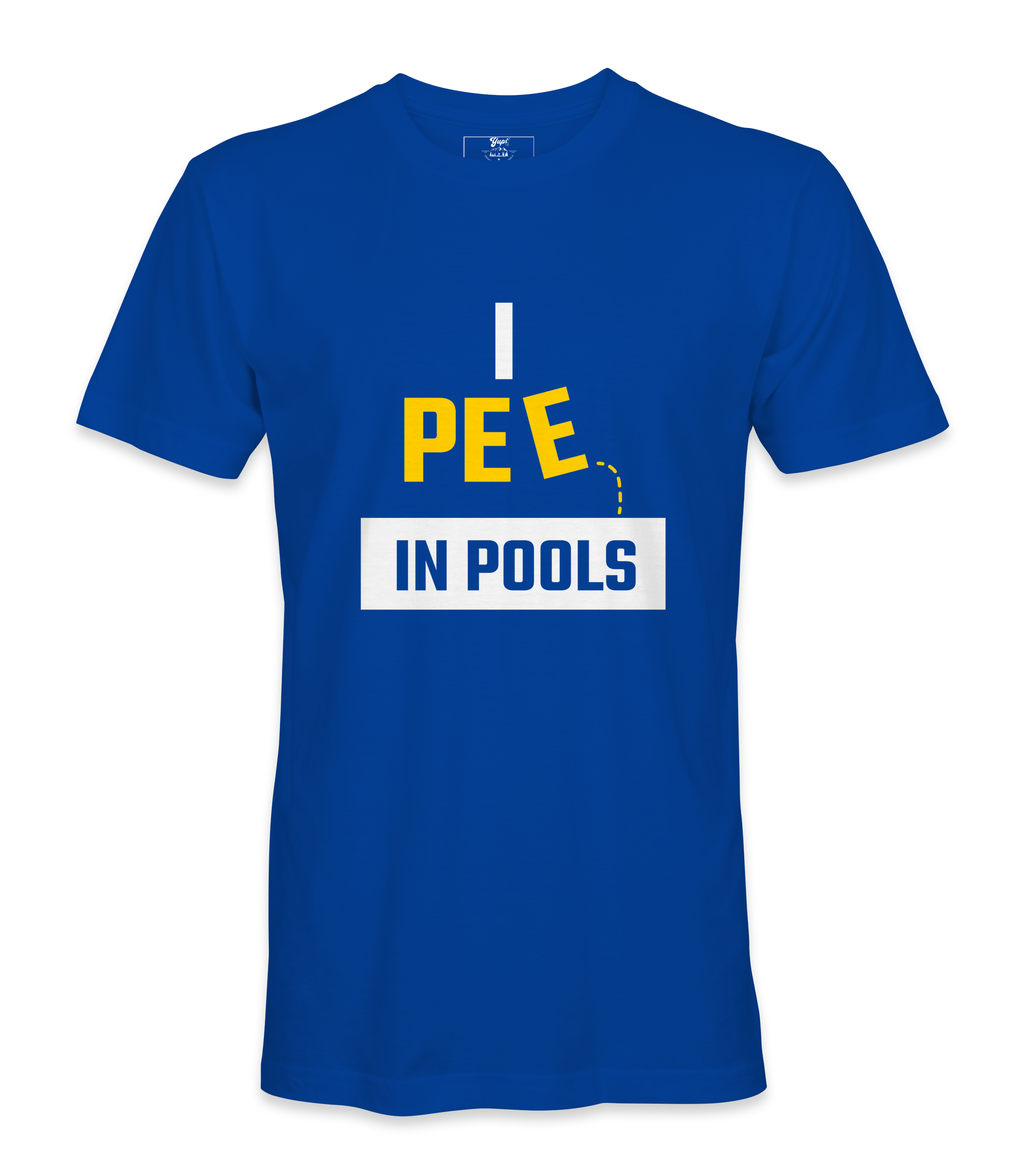 I Pee In Pools - T-shirt