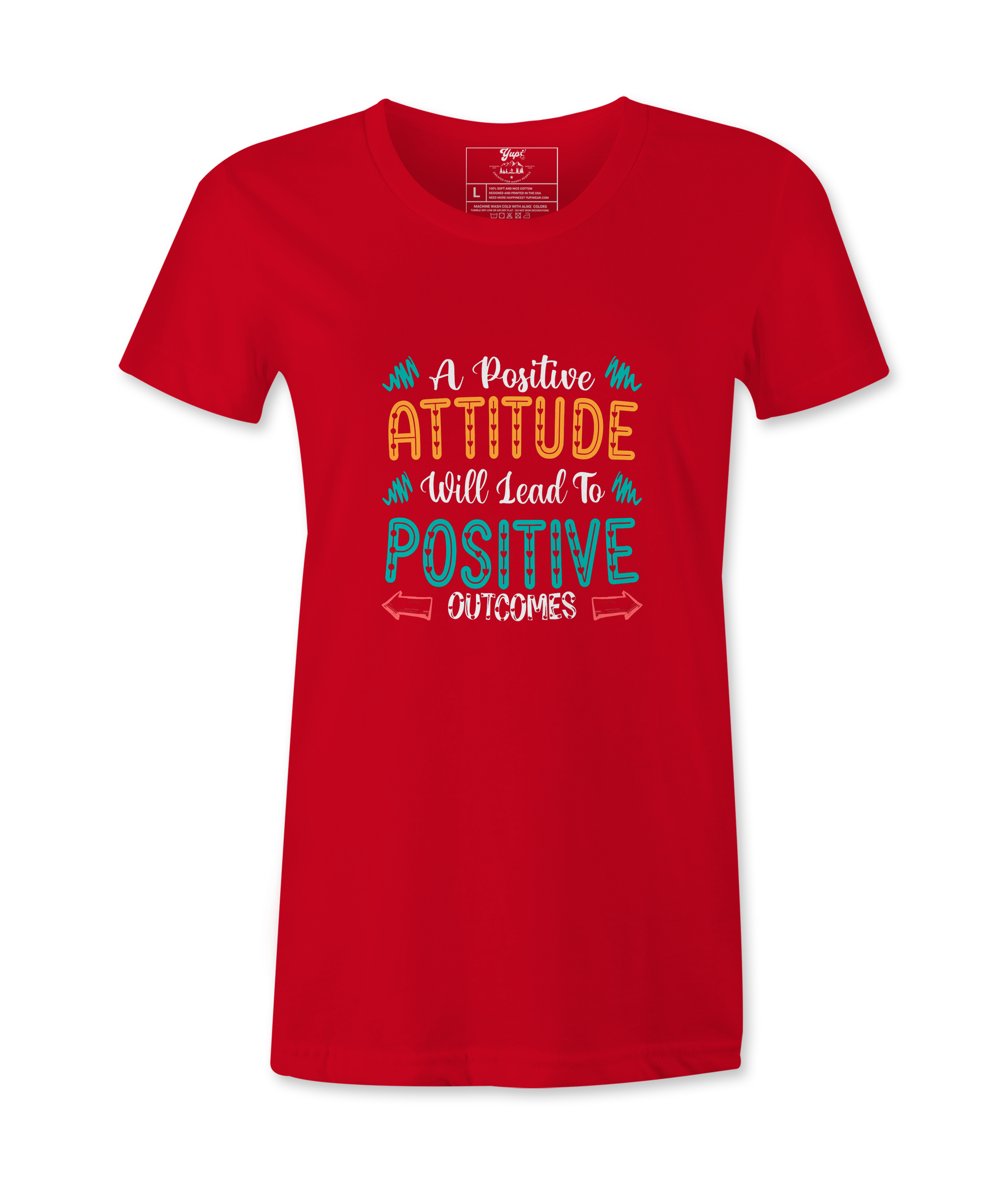 A Positive Attitude - T-shirt