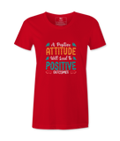 A Positive Attitude - T-shirt