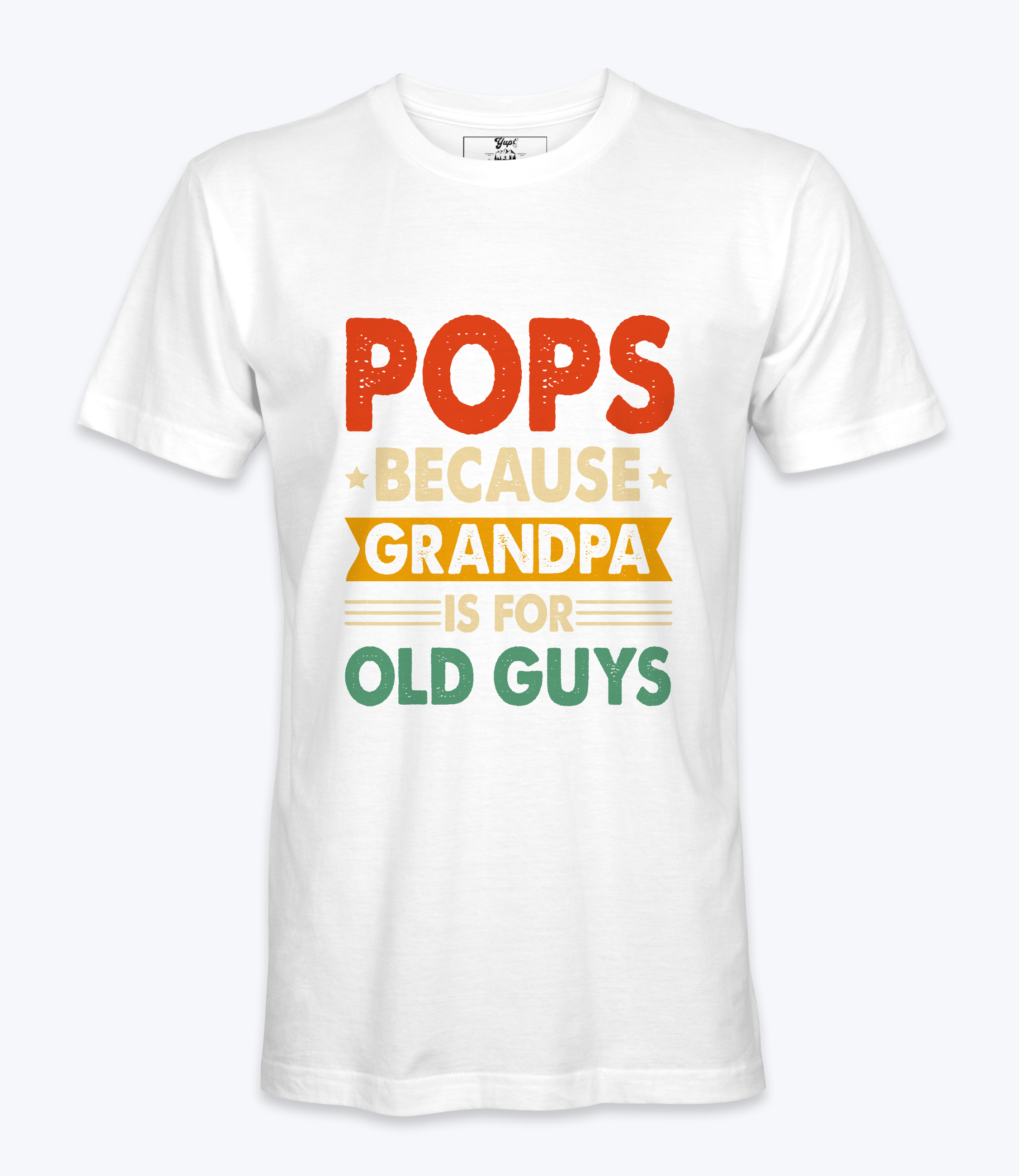 Pops Because Grandpa .. T-Shirt