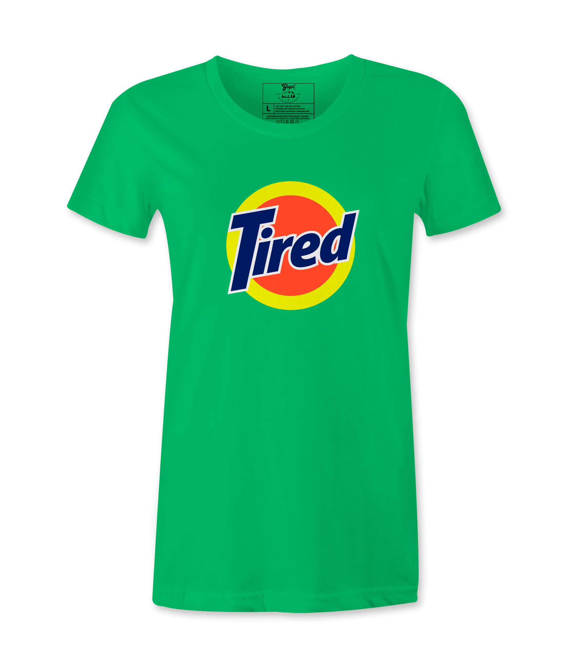 Tired - Female T-shirt