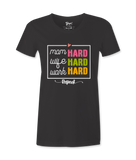 Hard Working Mom -T-shirt