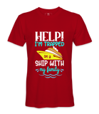 I'm Trapped On A Ship - T-shirt