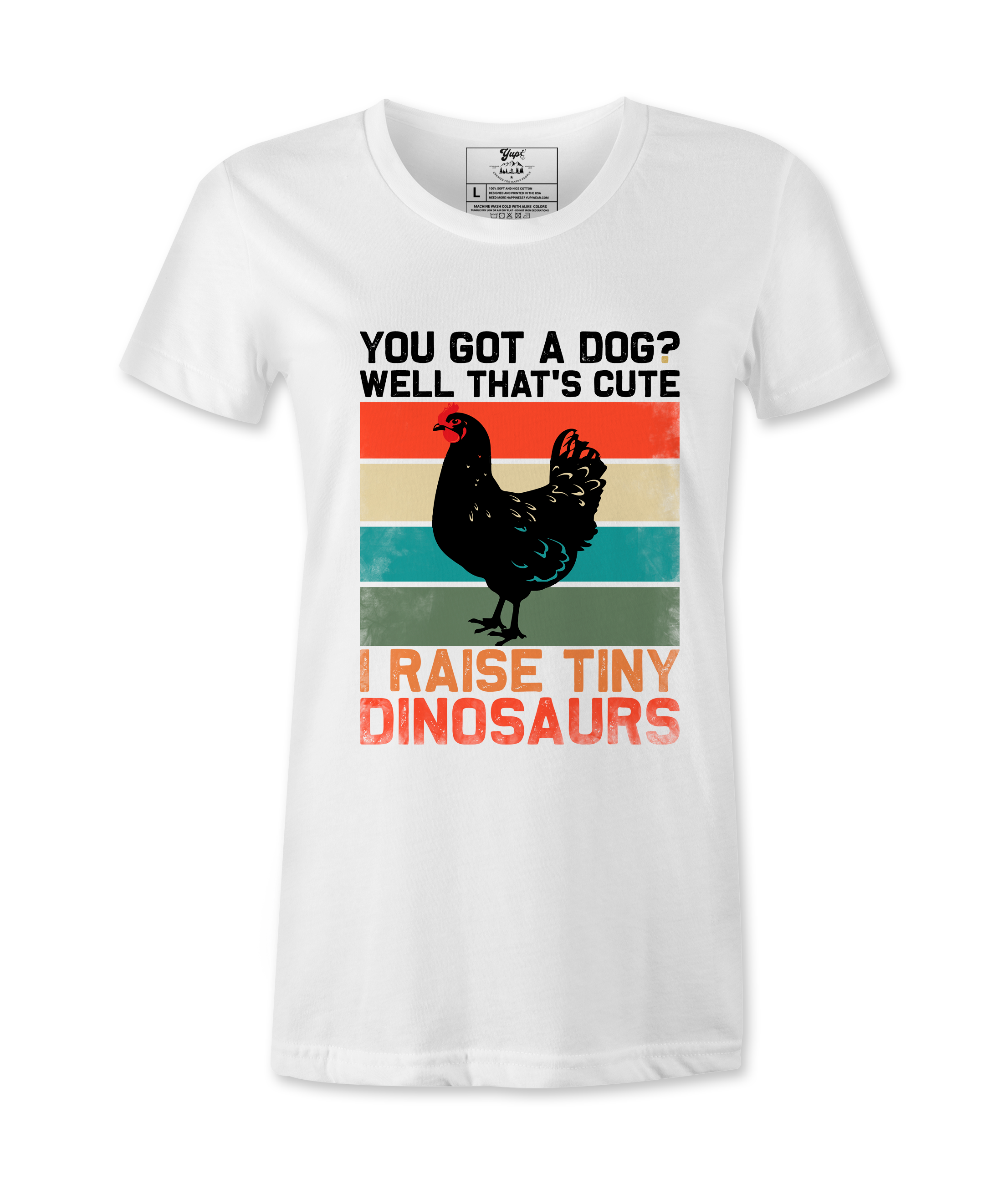 You Got A Dog? - T-shirt