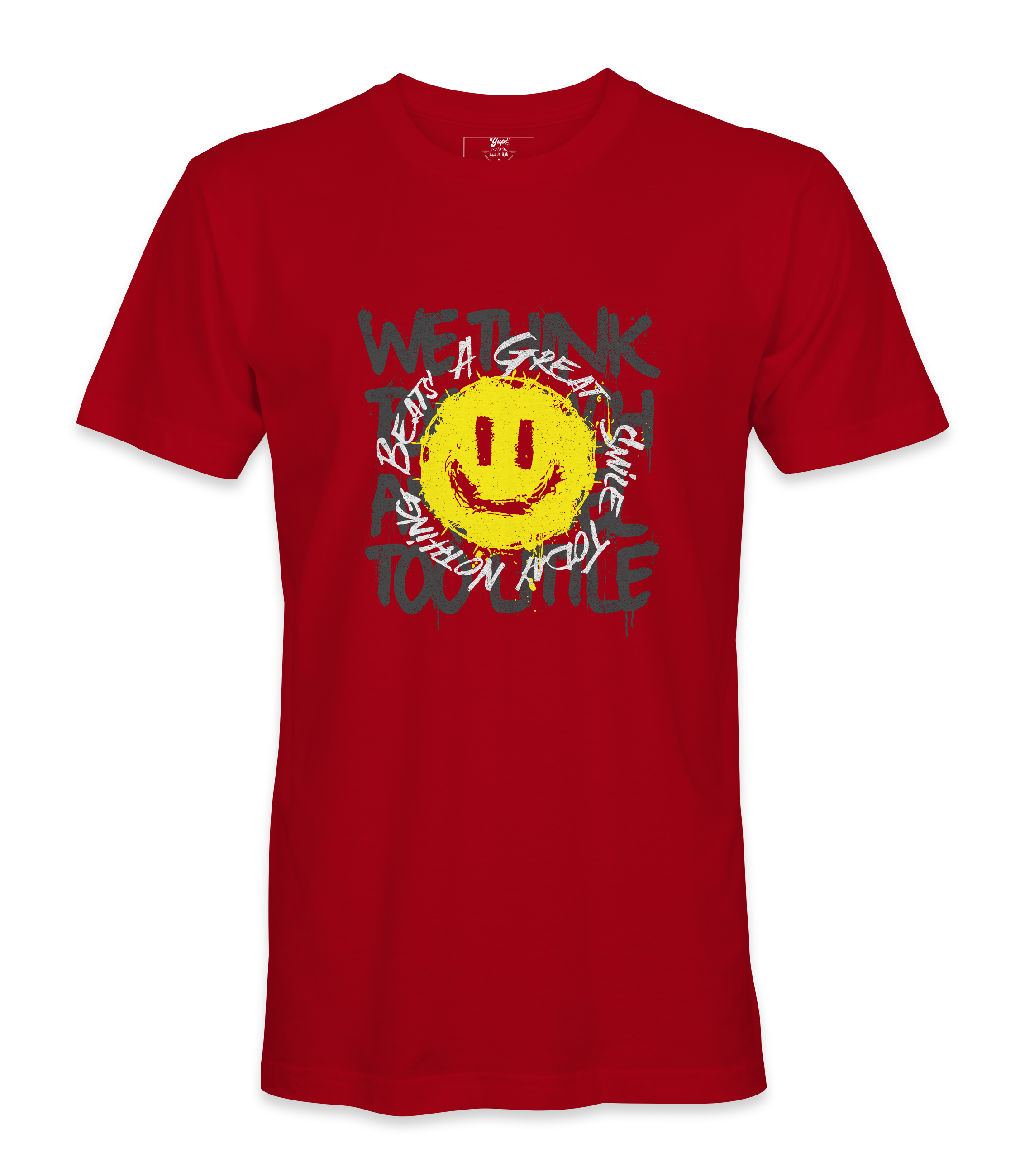 Nothing Beats a Great Smile - T-Shirt