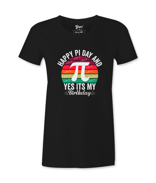Happy Pi Day It's My Birthday - T-shirt
